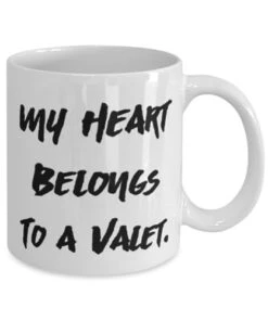 GENERIC Fun Valet 11oz 15oz Mug, My Heart Belongs To A Valet, Useful Cup For Friends From Friends, Useful Valet Gift Ideas, Valet Gifts For Him, Valet Gifts For Her, Personalized Valet Gift, Unique Valet Gift