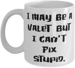 GENERIC Valet Gifts For Men Women, I May Be A Valet But I Can't Fix Stupid, Special Valet 11oz 15oz Mug, Cup From Friends, Funny Valet Mug, Oz Or 15oz Mug Size, Gift For Valet, Valet Gift Ideas, Unique Gifts 6 GENERIC Valet Gifts For Men Women, I May Be A Valet But I Can't Fix Stupid, Special Valet 11oz 15oz Mug, Cup From Friends, Funny Valet Mug, Oz Or 15oz Mug Size, Gift For Valet, Valet Gift Ideas, Unique Gifts -GENERIC Shop 31DTmYLoD9L. AC