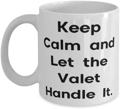 GENERIC Inspire Valet Gifts, Keep Calm And Let The Valet Handle It, Unique Birthday 11oz 15oz Mug For Coworkers, Cup From Coworkers, Gratitude, Gift Ideas, Valet Service, Presents 3 GENERIC Inspire Valet Gifts, Keep Calm And Let The Valet Handle It, Unique Birthday 11oz 15oz Mug For Coworkers, Cup From Coworkers, Gratitude, Gift Ideas, Valet Service, Presents - Image 3