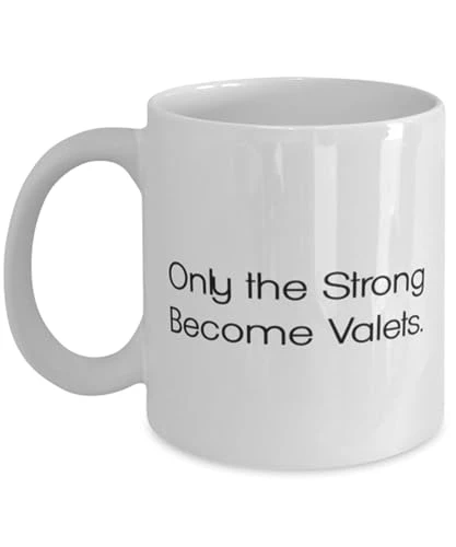 GENERIC Sarcastic Valet 11oz 15oz Mug, Only The Strong Become Valets, Present For Coworkers, Inspirational Gifts From Boss, Unique Valet Mug, Valet Mug Gift, Oz Valet Mug, Oz Valet Mug 1 GENERIC Sarcastic Valet 11oz 15oz Mug, Only The Strong Become Valets, Present For Coworkers, Inspirational Gifts From Boss, Unique Valet Mug, Valet Mug Gift, Oz Valet Mug, Oz Valet Mug