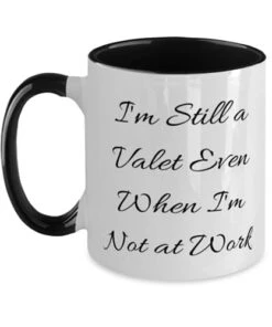 GENERIC Cool Valet Gifts, I'm Still A Valet Even When I'm Not At Work, Birthday Gifts, Two Tone 11oz Mug For Valet From Colleagues, Funny Two Tone 11oz Mug Gift Ideas, Unique Funny Two Tone 11oz Mug Gifts,