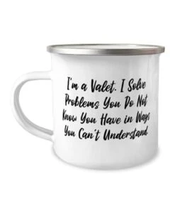 GENERIC Valet Gifts For Coworkers, I'm A Valet. I Solve Problems You Do Not Know You, Best Valet 12oz Camper Mug, From Colleagues, Funny Valet Gift Ideas, Unique Valet Gifts, Personalized Valet Gifts, Valet