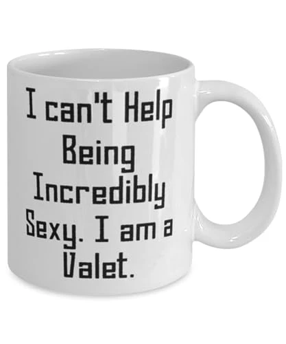 GENERIC Gag Valet Gifts, I Can't Help Being Incredibly Sexy. I Am A Valet, Valet 11oz 15oz Mug From Coworkers, Gifts For Coworkers, Gifts For Coworkers Under, Gifts For Female Coworkers, Gifts For Male 2 GENERIC Gag Valet Gifts, I Can't Help Being Incredibly Sexy. I Am A Valet, Valet 11oz 15oz Mug From Coworkers, Gifts For Coworkers, Gifts For Coworkers Under, Gifts For Female Coworkers, Gifts For Male - Image 2